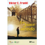Livro Em Busca De Sentido - Viktor E. Frankl