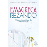 Livro Emagreca Rezando 
