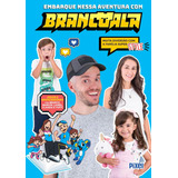 Livro Embarque Nessa Aventura Com Brancoala