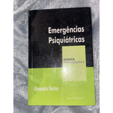 Livro Emergências Psiquiatras - Alexandra Sterian A3b9 2001 Ed1 [2001]