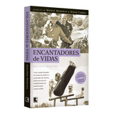Livro Encantadores De Vidas Eduardo Moreira Editora Record lacrado