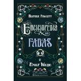 Livro Enciclopédia Das Fadas De Emily Wilde