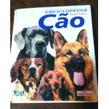 Livro Enciclopédia Do Cão Volume Único 635 Pgns