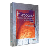 Livro Endodontia As Interfaces No Contexto