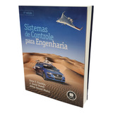 Livro Engenharia Sistemas De Controle Para Engenharia 6 Edição Editora Bookman Gene F Franklin J David Powell Abbas Emami naeini