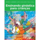 Livro Ensinando Ginástica Para Crianças 3ª Edição
