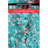Livro Enviadas Del Final
