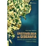 Livro Epistemologia Da Geografia