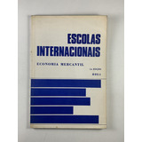 Livro Escolas Internacionais Economia Mercantil 2 Edição International Textbook Company C5