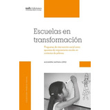 Livro Escuelas En Transformación