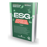 Livro Esg A Referência Da Responsabilidade Social Empresarial 2 Edição Recursos Humanos Relações Do Trabalho Supply Chain Práticas De Gestão De Rh Negociações Sindicais 656 Páginas