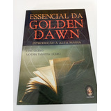 Livro Essencial Da Golden Dawn Introdução Da Alta Magia Cicero Chic 2008 