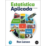 Livro Estatística Aplicada Retratando O Mundo 8 Edição 2023