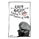 Livro Estórias De Amor Para Meninos De Cor De Vieira José Luandino Vol 1 Editorial Caminho Capa Mole Edição 1 Em Português 2011