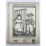 Livro Estórias Populares De São Paulo piracicaba Sorocaba Botucatu Waldemar Igrejas Fernandes Academia Sorocabana De Letras Registros Da Cultura Regional D2