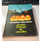 Livro Estudo Dirigido De Química Orgânica Geraldo Camargo De Carvalho 1976