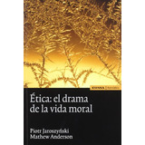 Livro Ética El Drama De La Vida Moral De Piotr Jaroszynski Y