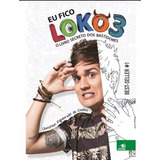 Livro Eu Fico Loko Christian Figueiredo De Caldas