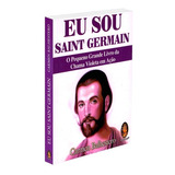 Livro Eu Sou Saint Germain