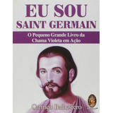 Livro Eu Sou Saint Germain