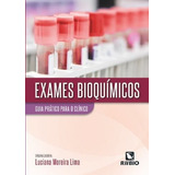 Livro Exames Bioquímicos Guia Prático Para O Clínico