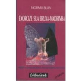 Livro Exorcize Sua Bruxa
