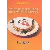 Livro Exotic Desserts From