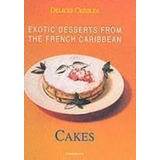 Livro Exotic Desserts From