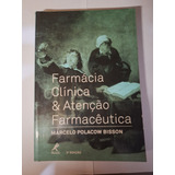 Livro Farmácia Clínica Atenção Farmacêutica Marcelo Bisson