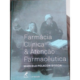 Livro Farmácia Clínica E Atenção Farmacêutica 3 Edição
