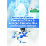 Livro Farmácia Clínica E Atenção Farmacêutica