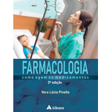 Livro Farmacologia Como Agem Os Medicamentos 2 Edição 