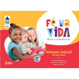 Livro Fé Na Vida Ética E Cidadania Vi Educação Infantil