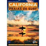 Livro Férias Nos Eua - Califórnia: Praias De Surf, De A Europa. Série Férias Nos Eua Editora Europa, Capa Mole, Edição 1 Em Português, 2021