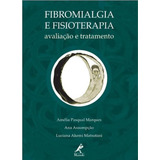 Livro Fibromialgia E Fisioterapia Avaliação E Tratamento
