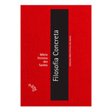 Livro Filosofia Concreta Mário Ferreira Dos Santos