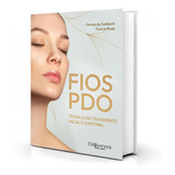 Livro Fios Pdo Tecnicas De Tratamento Facial E Corporal