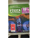 Livro Física Ciência E Tecnologia 2 Termologia Óptica Ondas Carlos Magno A Torres Outros 2010
