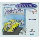 Livro Física Ensino Médio Mecanica De Luís Alberto Guimarães E Marcelo Fonte Boa Pela Galera 2006 