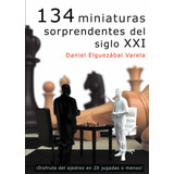 Livro Fisico - 134 Miniaturas Sorprendentes Del Siglo Xxi