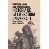 Livro Fisico - Historia De La Literatura Universal (vol. 1)