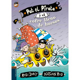 Livro Fisico - Pat El Pirata Y El Cofre Lleno De Huesos