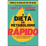 Livro Fisico A Dieta Do Metabolismo Rápido