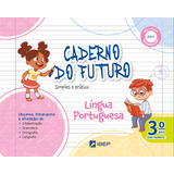 Livro Fisico Caderno Do Futuro Língua Portuguesa 3 Ano