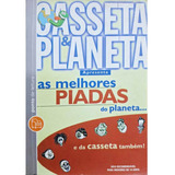 Livro Físico Casseta & Planeta Apresenta As Melhores Piadas Do Planeta ... E Da Casseta Também!