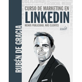 Livro Fisico Curso De Marketing En Linkedin Menos Publicidad Más Clientes