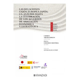Livro Fisico Las Relaciones Unión Europea japón Un Análisis Hasta La Celebration De Los Acuer