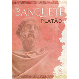 Livro Físico O Banquete Platão Filosofia Grega Clássica