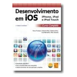 Livro Fisico O Desenvolvimento Em Ios iPhone iPad iPod Touch Curso Completo