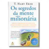 Livro Fisico Os Segredos Da Mente Milionária De T Harv Eker